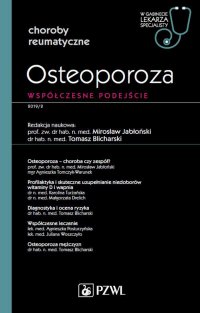 Choroby reumatyczne. Osteoporoza. Współczesne podejście - Mirosław Jabłoński - ebook