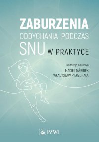 Zaburzenia oddychania podczas snu w praktyce - Maciej Tażbirek - ebook
