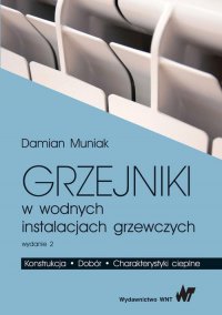 Grzejniki w wodnych instalacjach grzewczych - Piotr Damian Muniak - ebook