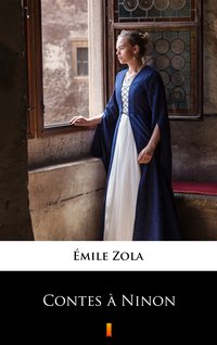Contes à Ninon - Emil Zola - ebook