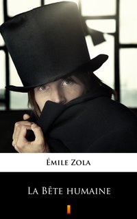 La Bête humaine - Émile Zola - ebook