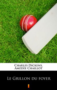 Le Grillon du foyer - Charles Dickens - ebook