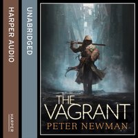 Vagrant (The Vagrant Trilogy) - Peter Newman - audiobook