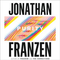 Purity - Jonathan Franzen - audiobook