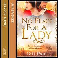 No Place For A Lady - Gill Paul - audiobook