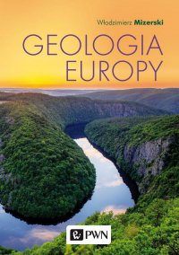 Geologia Europy - Włodzimierz Mizerski - ebook