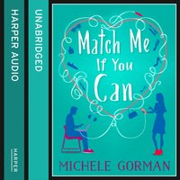Match Me If You Can - Michele Gorman - audiobook
