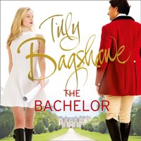 Bachelor: Racy, pacy and very funny! (Swell Valley Series, Book 3) - Tilly Bagshawe - audiobook