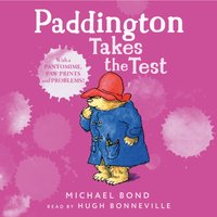 Paddington Takes the Test - Michael Bond - audiobook