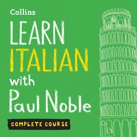 Learn Italian with Paul Noble for Beginners - Complete Course - Paul Noble - audiobook