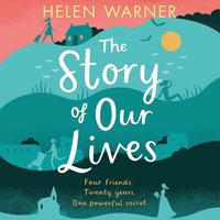 Story of Our Lives - Helen Warner - audiobook