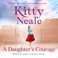 Daughter's Courage - Kitty Neale - audiobook