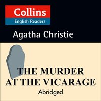 Murder at the Vicarage: B2 (Collins Agatha Christie ELT Readers)