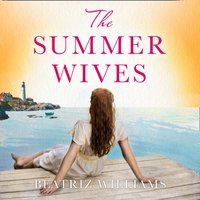 Summer Wives - Beatriz Williams - audiobook