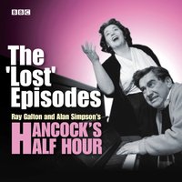 Hancock's Half Hour: The 'Lost' Episodes - Alan Simpson - audiobook