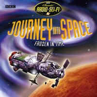 Journey into Space: Frozen in Time