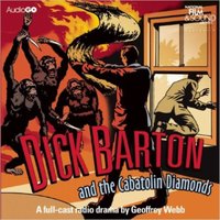 Dick Barton And The Cabatolin Diamonds - Edward J. Mason - audiobook