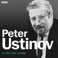 Peter Ustinov In His Own Words - Peter Ustinov - audiobook