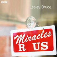 Miracles R Us - Lesley Bruce - audiobook