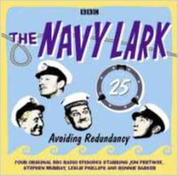 Navy Lark, Volume 25 - Avoiding Redundancy, Complete - Lawrie Wyman - audiobook