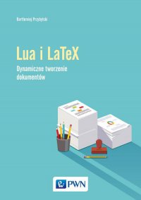 Język Lua i LaTeX - Bartłomiej Przybylski - ebook