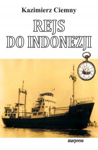 Rejs do Indonezji - Kazimierz Ciemny - ebook