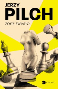 Żółte światło - Jerzy Pilch - ebook