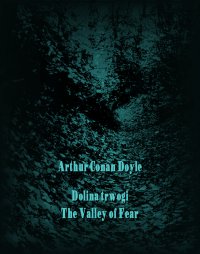 Dolina trwogi. The Valley of Fear - Arthur Conan Doyle - ebook