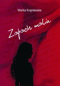 Zapach malin - Marika Krajniewska - ebook