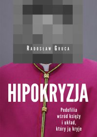 Hipokryzja - Radosław Gruca - ebook