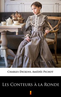 Les Conteurs à la Ronde - Charles Dickens - ebook