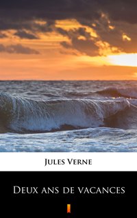 Deux ans de vacances - Jules Verne - ebook