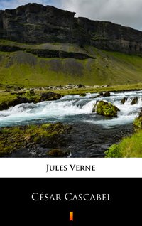 César Cascabel - Jules Verne - ebook
