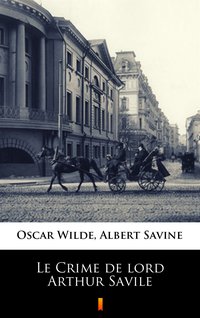 Le Crime de lord Arthur Savile - Oscar Wilde - ebook
