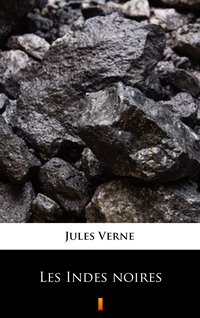 Les Indes noires - Jules Verne - ebook