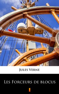 Les Forceurs de blocus - Jules Verne - ebook