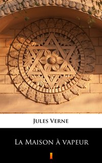 La Maison à vapeur - Jules Verne - ebook