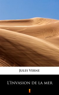 L’Invasion de la mer - Jules Verne - ebook