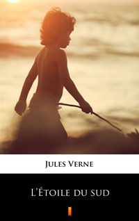 L’Étoile du sud - Jules Verne - ebook