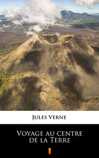 Voyage au centre de la Terre - Jules Verne - ebook