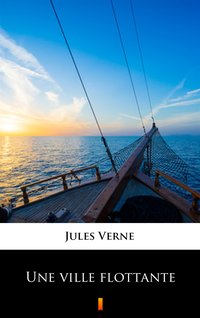 Une ville flottante - Jules Verne - ebook