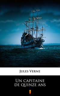 Un capitaine de quinze ans - Jules Verne - ebook