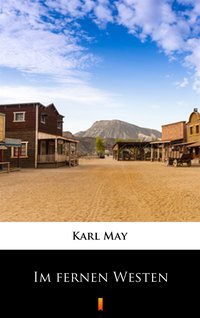 Im fernen Westen - Karl May - ebook