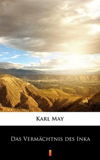 Das Vermächtnis des Inka - Karl May - ebook