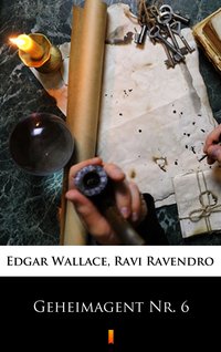 Geheimagent Nr. 6 - Edgar Wallace - ebook