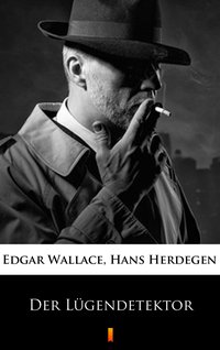 Der Lügendetektor - Edgar Wallace - ebook