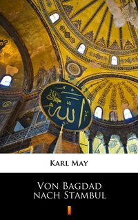 Von Bagdad nach Stambul - Karl May - ebook