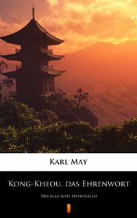Kong-Kheou, das Ehrenwort - Karl May - ebook