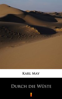 Durch die Wüste - Karl May - ebook