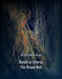 Świat w letargu. The Poison Belt - Arthur Conan Doyle - ebook